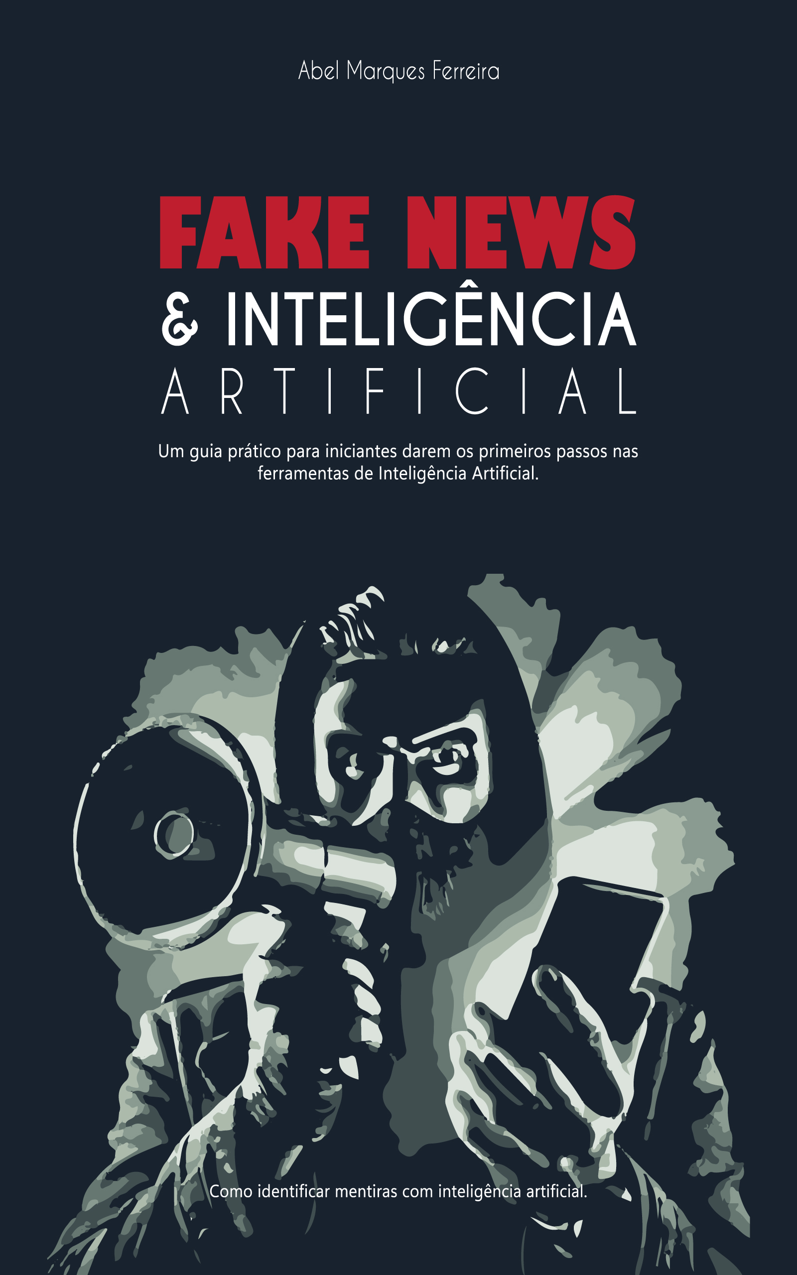 Fake News & Inteligência Artificial