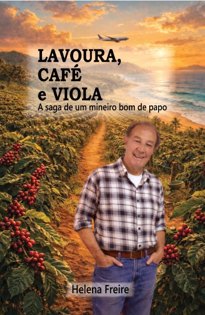 Lavoura, café e Viola