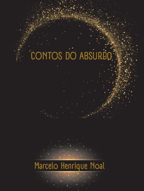 Imagem de destaque da publicação "“Contos do Absurdo” de Marcelo Henrique Noal"