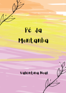 Imagem de destaque da publicação "“Pé da Montanha” de Valentina Noal"